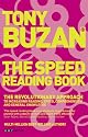 The Speed Reading Book: The Revolutionary Approach to Increasing Reading Speed, Comprehension and General Knowledge (Mind Set)
