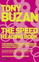 The Speed Reading Book: The Revolutionary Approach to Increasing Reading Speed, Comprehension and General Knowledge (Mind Set)