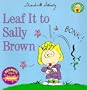 Leaf It to Sally Brown (Peanuts Gang)