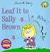 Book Leaf It to Sally Brown (Peanuts Gang)
