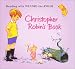<STRONG>プーさん絵本復刻版6</STRONG> <STRONG>Christopher</STRONG> <STRONG>Robin's</STRONG> <STRONG>Book<クリストファー・ロビンの本></STRONG>