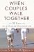 When Couples Walk Together: 31 Days to a Closer Connection