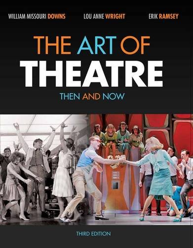 Textbook - The Art of Theatre: Then and Now
