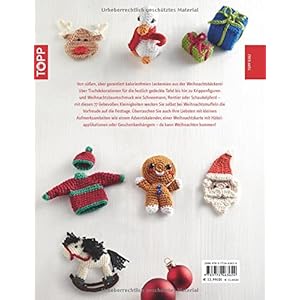 Liebevolle Häkelideen zu Weihnachten: 77 Kleinigkeiten zum Dekorieren und Verschenken
