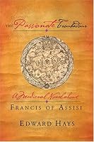 The Passionate Troubadour: A Medieval Novel About Francis of Assisi