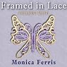 Framed in Lace