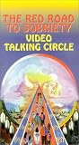 Red Road To Sobriety Video Talking Circle [VHS]