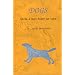 Dogs: From a Sufi Point of View
