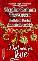 Destined For Love  (By Request 3) (Harlequin)