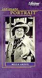 Intimate Portrait: Bella Abzug