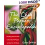 The Chile Pepper Encyclopedia: Everything You'll Ever Need To Know About Hot Peppers, With More Than 100 Recipes