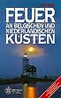 Feuer an belgischen und niederl�ndischen K�sten