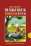Das gro�e M�rchen-Vorlesebuch - 