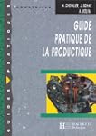 Guide pratique de la productique. El�ve