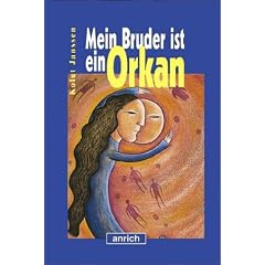 Mein Bruder ist ein Orkan. (Ab 10 J.)