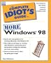 Complete Idiot's Guide to More Windows 98