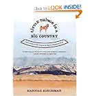 Little Things in a Big Country: An Artist and Her Dog on the Rocky Mountain Front by Hannah Hinchman