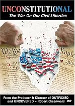 Unconstitutional - The War On Our Civil Liberties