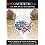 Unconstitutional - The War On Our Civil Liberties