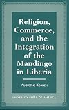 Religion, Commerce, and the Integration of the Mandingo in Liberia