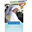 The Prison Angel: Mother Antonia's Journey from Beverly Hills to a Life of Service in a Mexican Jail