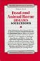 Food & Animal Borne Diseases Sourcebook (Health Reference)
