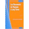 Les Placements de l'�pargne � long terme