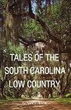 Tales of the South Carolina Low Country