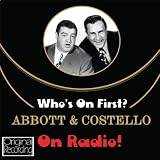 Whos On First? - On Radio