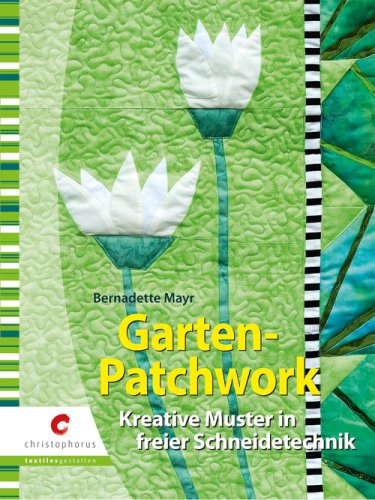 Garten-Patchwork: Kreative Muster