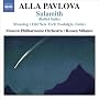 Alla Pavlova: Sulamith (Ballet Suite): Monolog; Old New York Nostalgia (Suite)