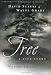 Tree: A Life Story