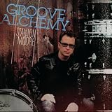 Stanton Moore Groove Alchemy