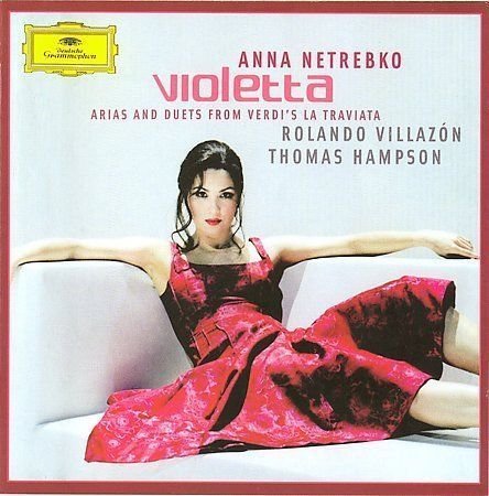 Anna Netrebko - Violetta Arias and Duets from Verdi