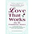 Love That Works: The 12 Foundation Stones book cover