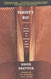 Proust`s Way: A Field Guide to In Search of Lost Time
