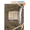The Witch's Journal: Charms, Spells, Potions and Enchantments
