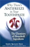Why There's Antifreeze in Your Toothpaste: The Chemistry of Household Ingredients