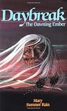 Daybreak: The Dawning Ember (No-Eyes Series)