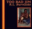Too Bad Jim