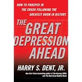The Great Depression Ahead: How to Prosper in the Crash Following the Greatest Boom in History