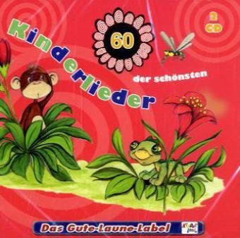 60 der Schönsten Kinderlieder [Edizione: Germania]