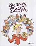 Les ann�es Doroth�e