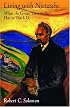 Living with Nietzsche: What the Great 