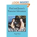 Paul and James's Naturist Adventure
