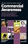 All You Need to Know About Commercial Awareness 2009/2010: What it is and Why You Need it to Become a Successful Professional (All You Need to Know Guides)