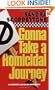 Gonna Take a Homicidal Journey (Lauren Laurano Mysteries)