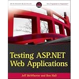 Testing ASP.NET Web Applications (Wrox Programmer to Programmer)