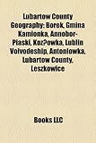 Lubart W County Geography Introduction: Borek, Gmina Kamionka, Annob R-Piaski, Koz Wka, Lublin Voivodeship, Antoni Wka, Lubart W County-