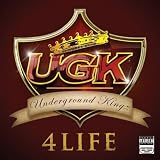 Ugk 4 Life: Underground Kingz/Parental Advisory